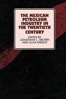 The Mexican Petroleum Industry in the Twentieth Century(English, Paperback, unknown)