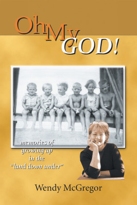 Oh My God!(Paperback, Wendy McGregor)