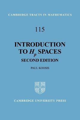 Introduction to Hp Spaces(English, Paperback, Koosis Paul)