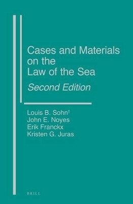 Cases and Materials on the Law of the Sea, Second Edition(English, Electronic book text, Sohn Louis B.)