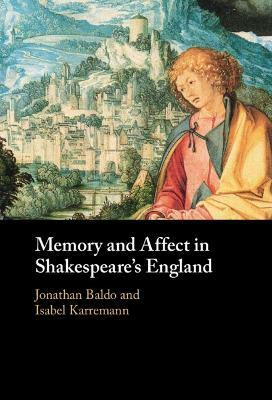 Memory and Affect in Shakespeare's England(English, Hardcover, unknown)