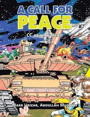 A Call for Peace(English, Paperback, Urizar Mark)