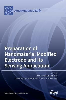 Preparation of Nanomaterial Modified Electrode and Its Sensing Application(English, Hardcover, unknown)