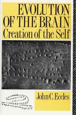 Evolution of the Brain: Creation of the Self(English, Paperback, Eccles John C.)