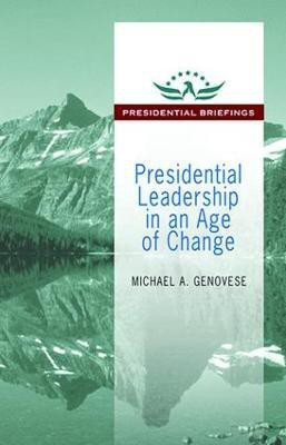 Presidential Leadership in an Age of Change(English, Paperback, unknown)