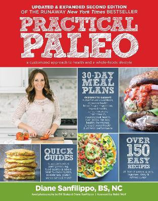 Practical Paleo, 2nd Edition (Updated and Expanded)(English, Hardcover, Sanfilippo Diane)