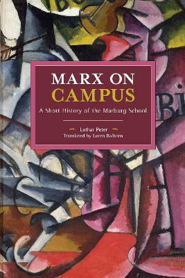 Marx on Campus(English, Paperback, Peter Lothar)