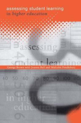 Assessing Student Learning in Higher Education(English, Paperback, Brown George A)