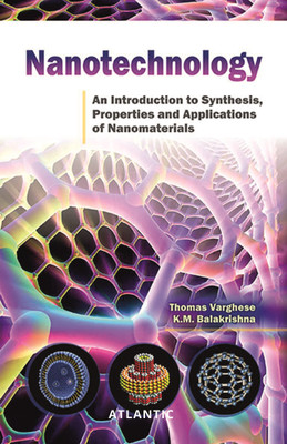 Nanotechnology an Introduction to Synthesis Properties and Applications of Nanomaterials(English, Hardcover, Varghese Thomas)