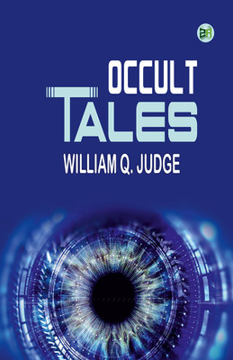 Occult Tales(Hardcover, William Q. Judge)