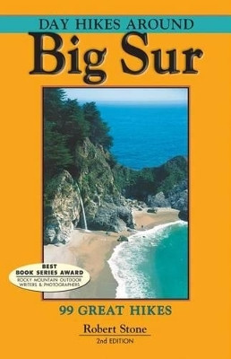 Day Hikes Around Big Sur(English, Paperback, Stone Robert)