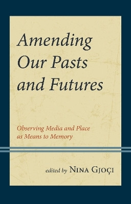 Amending Our Pasts and Futures(English, Hardcover, unknown)