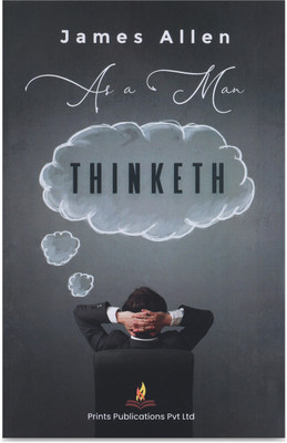 As a Man Thinketh(English, Paperback, Allen James)