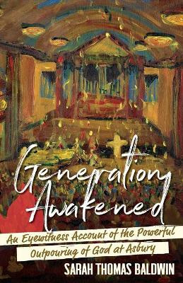 Generation Awakened(English, Paperback, Baldwin Sarah Thomas)