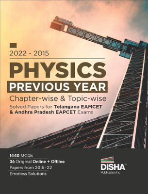 2022 - 2015 Physics Previous Year Chapter-Wise & Topic-Wise Solved Papers for Telangana Eamcet & Andhra Pradesh Eapcet Exams Physics, Chemistry & Mathematics Pyqs Question Bank for 2023 Engineering Exams 1440 MCQS Online & Offline Papers(English, Paperback, unknown)