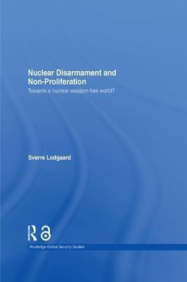 Nuclear Disarmament and Non-Proliferation(English, Electronic book text, Lodgaard Sverre Director)