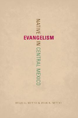 Native Evangelism in Central Mexico(English, Paperback, Nutini Hugo G.)