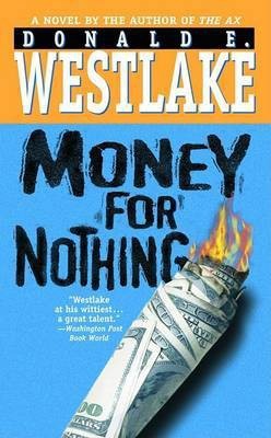 Money for Nothing(English, Paperback, Westlake Donald E)