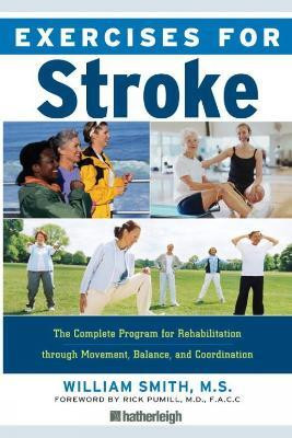 Exercises for Stroke(English, Paperback, Smith William)