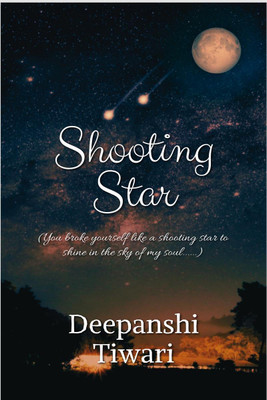 Shooting Star(English, Paperback, Tiwari Deepanshi)