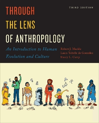 Through the Lens of Anthropology(English, Paperback, Muckle Bob)