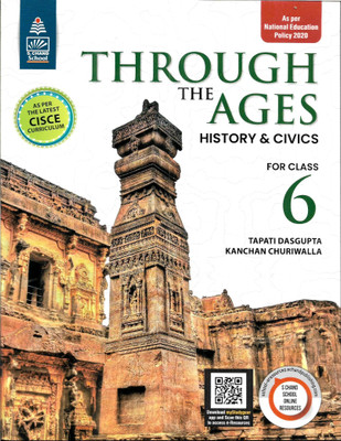 THROUGH THE AGES HISTORY AND CIVICS FOR CLASS-6(Paperback, TAPATI DASGUPTA, KANCHAN CHURIWALLA)