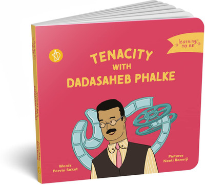 Tenacity With Dadasaheb Phalke(English, Board book, Saket Pervin)