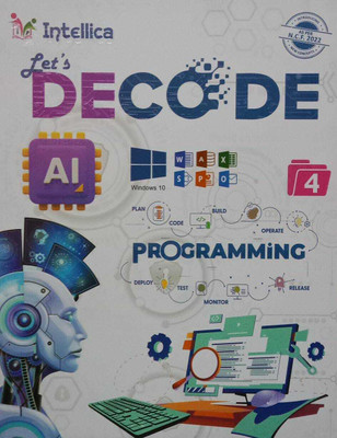 AL PROGRAMMING LET,S DECODE 4 INTELLICA EDUCATIONS(Paperback, MANOJ GUPTA)