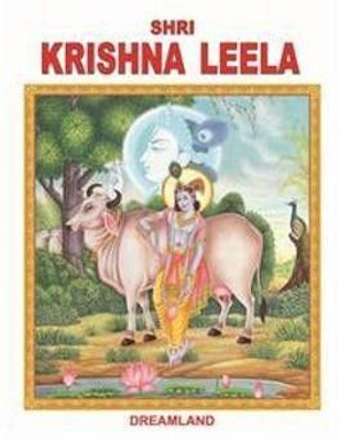 Shri Krishna Leela (English) - Illustrated Story Book on the Life and Miracles of Lord Krishna | Traditional Style Paintings Depicting Divine Leelas to Inspire Kids and Young Readers(English, Hardcover, unknown) Shri Krishna Leela (English) - Illustrated Story Book on the Life and Miracles of Lord Krishna | Traditional Style Paintings Depicting Divine Leelas to Inspire Kids and Young Readers(English, Hardcover, unknown)