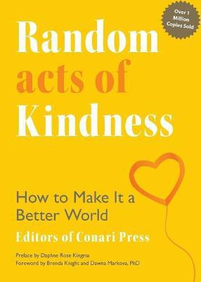 Random Acts of Kindness(English, Paperback, The Editors of Conari Press)