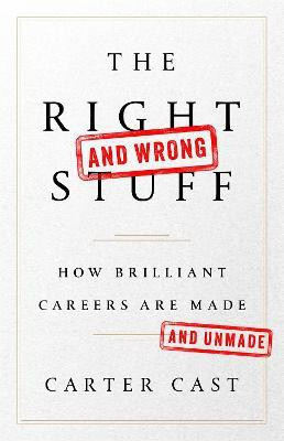 The Right and Wrong Stuff(English, Hardcover, Cast Carter)