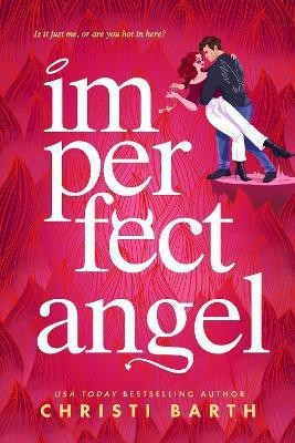 Imperfect Angel(English, Paperback, Barth Christi)