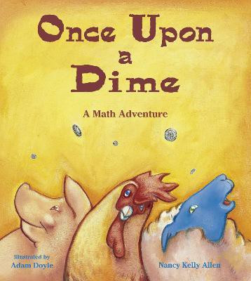 Once Upon a Dime(English, Paperback, Allen Nancy Kelly)