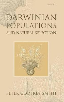 Darwinian Populations and Natural Selection(English, Hardcover, Godfrey-Smith Peter)