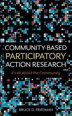 Community-Based Participatory Action Research(English, Paperback, Friedman Bruce D.)
