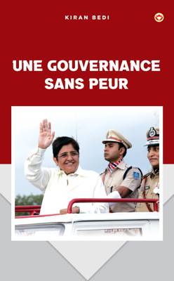 Fearless Governance (French) (Edition2024)(French, Paperback, Bedi Kiran)