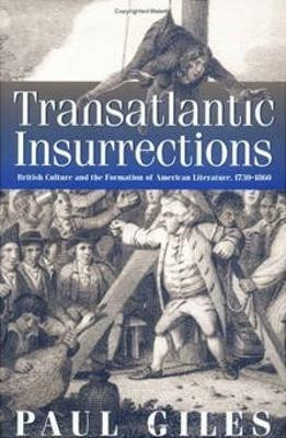 Transatlantic Insurrections(English, Paperback, Giles Paul)