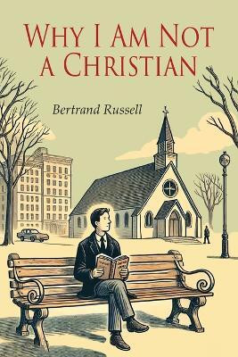 Why I Am Not a Christian(English, Paperback, Russell Bertrand)