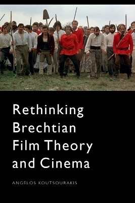 Rethinking Brechtian Film Theory and Cinema(English, Electronic book text, Koutsourakis Angelos)