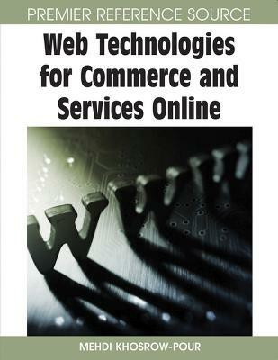Web Technologies for Commerce and Services Online(English, Hardcover, Khosrow-Pour Mehdi)