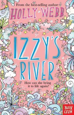 Earth Friends: Izzy's River(English, Paperback, Webb Holly)