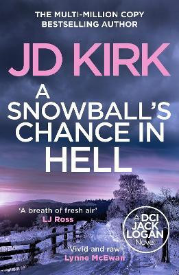 A Snowball's Chance in Hell(English, Paperback, Kirk JD)