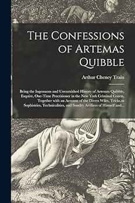 Confessions of Artemas Quibble(Paperback, Train, Arthur)
