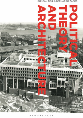 Political Theory and Architecture(English, Paperback, unknown)