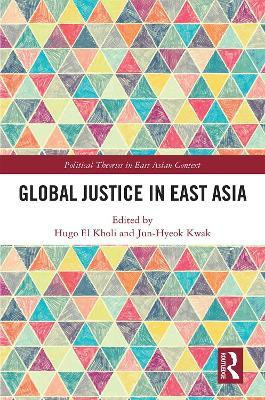 Global Justice in East Asia(English, Hardcover, unknown)