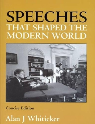 Speeches that Shaped the Modern World(English, Paperback, Whiticker Alan)
