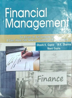 FInancial Management for B.Com III, 6th Semester(Paperback, Shashi k Gupta)