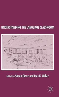 Understanding the Language Classroom(English, Hardcover, unknown)