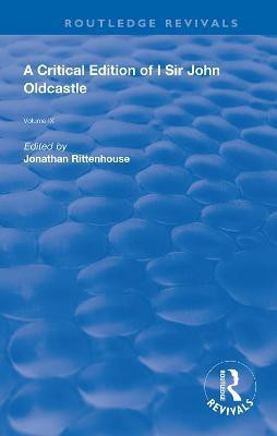 A Critical Edition of I SIr John Oldcastle(English, Hardcover, unknown)