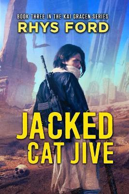 Jacked Cat Jive Volume 3(English, Paperback, Ford Rhys)